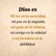 Dios Es Mi Luz En La Oscuridad, Mi Paz En La Angustia Y Mi Fortaleza En La Debilidad