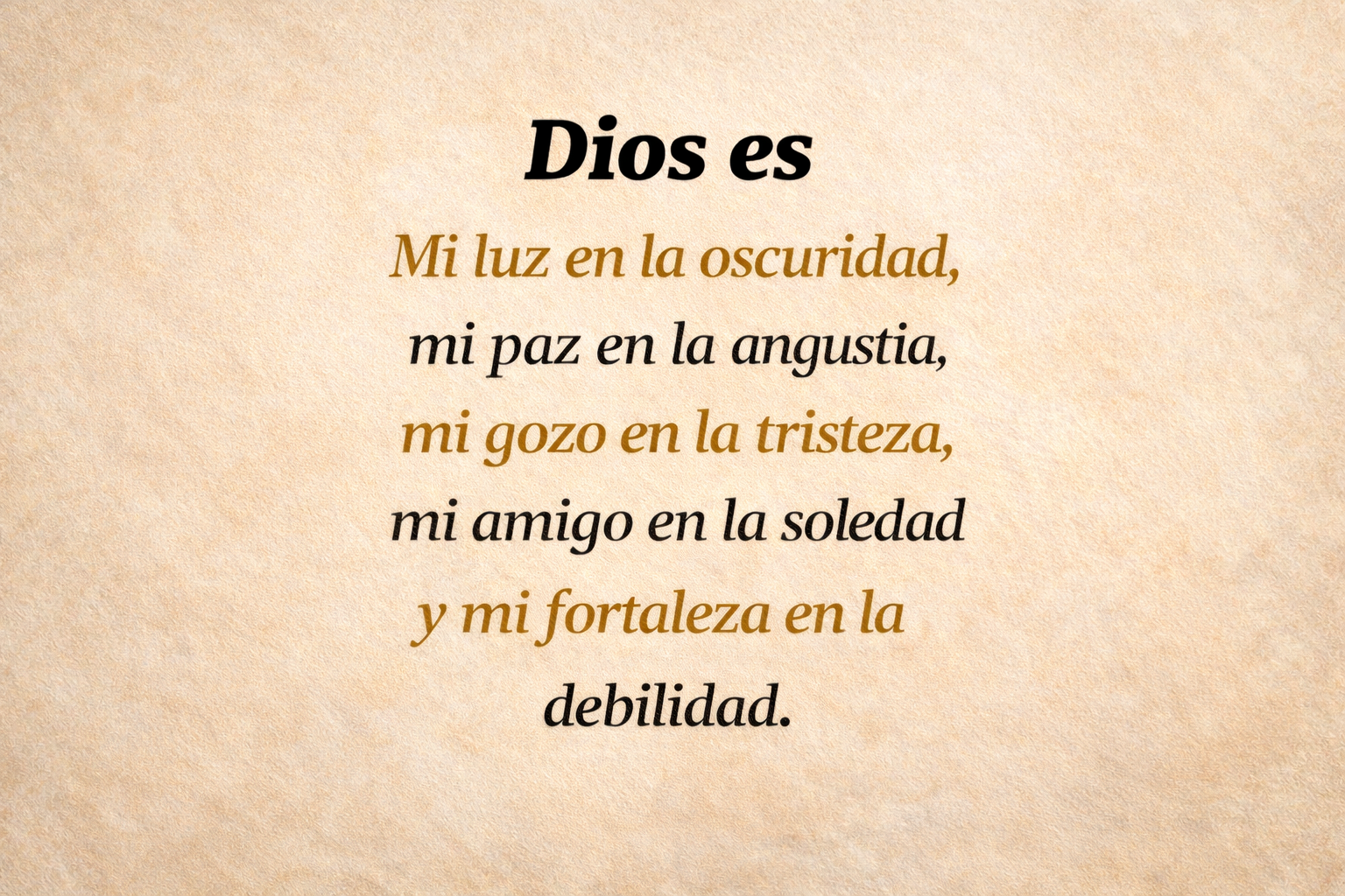 Dios Es Mi Luz En La Oscuridad, Mi Paz En La Angustia Y Mi Fortaleza En La Debilidad