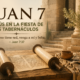 Juan 7 Jesús en la Fiesta de los Tabernáculos – La Verdad que Divide Corazones y Sacia Nuestra Sed Espiritual 3